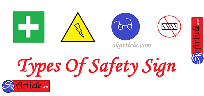 सुरक्षा चिन्ह किसे कहते है और यह कितने प्रकार के होते हे | Safety Sign – Suraksha Chinh