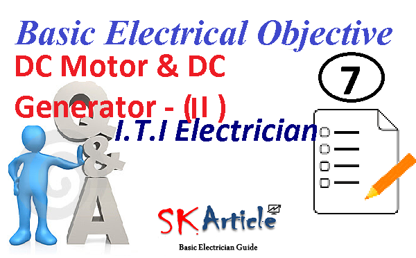 Basic Electrical Objective in Hindi – 07 | DC Motor And DC Generator MCQ – ( I I )