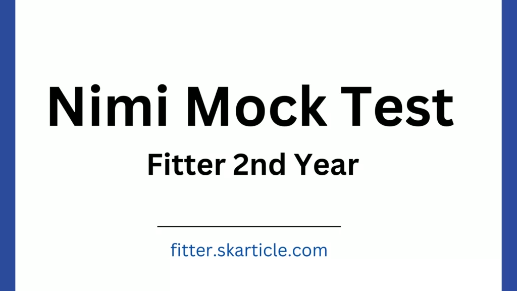 Nimi Mock Test Fitter 2nd Year Online 