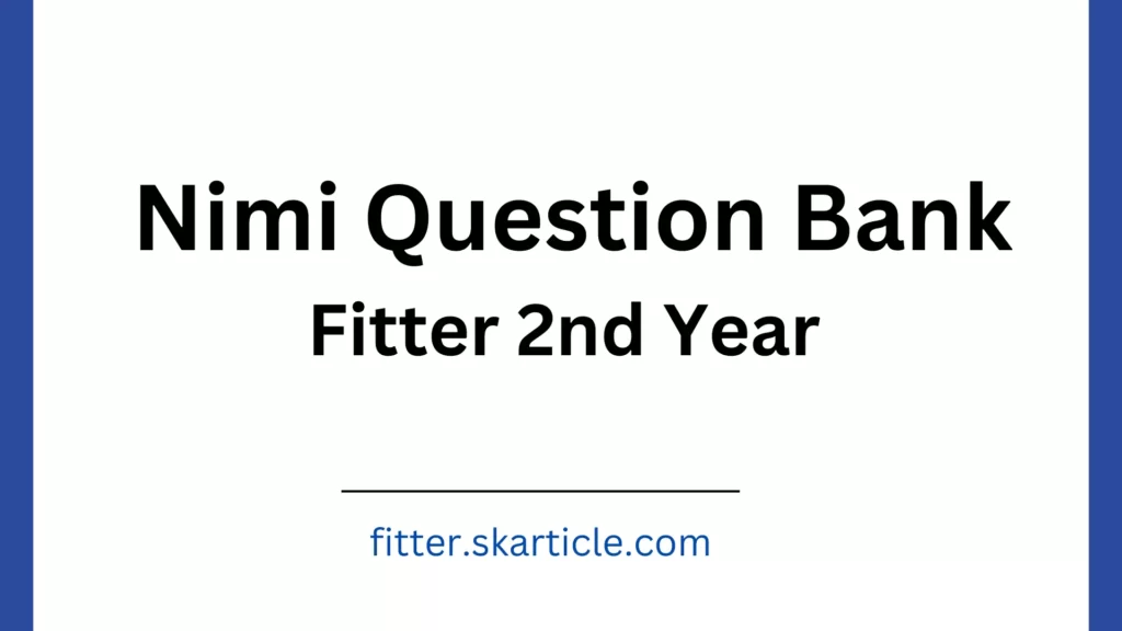 Nimi Question Bank Fitter 2nd Year Online Test