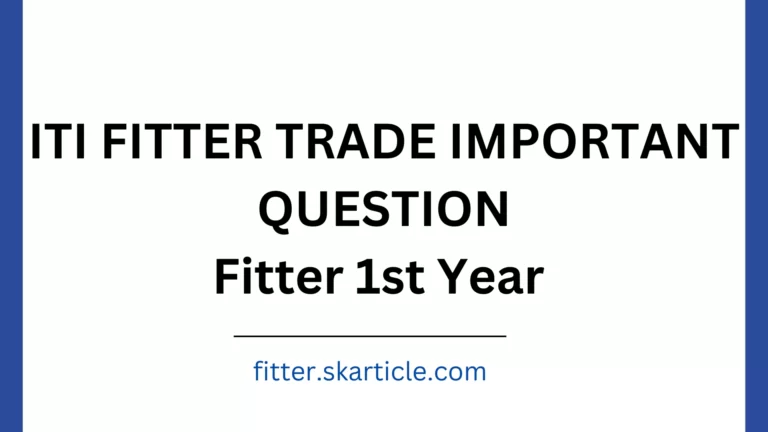 ITI FITTER TRADE IMPORTANT QUESTION ANSWER IN HINDI
