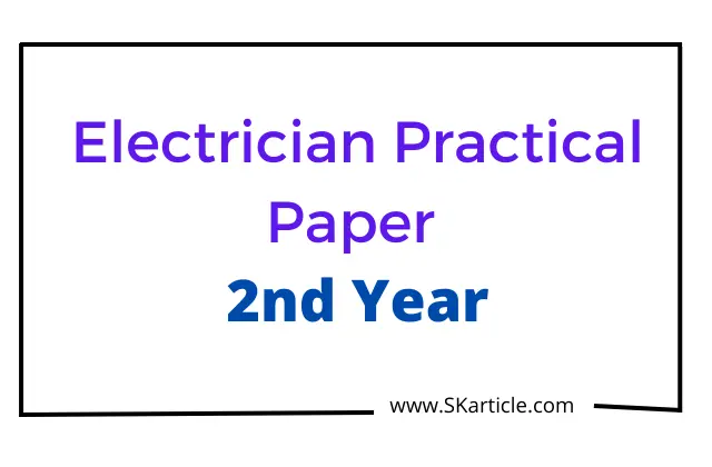 ITI Practical Question paper Electrician 2nd Year 2023